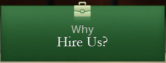 Why Hire Us?